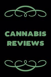 Cannabis Reviews