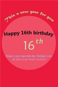 Happy 16th Birthday