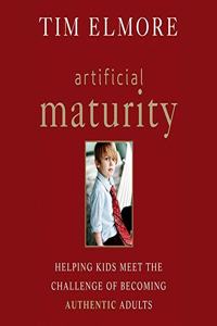 Artificial Maturity Lib/E