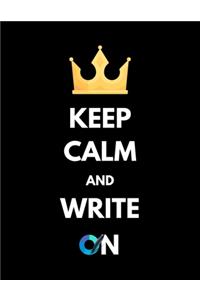 Keep Calm And Write On