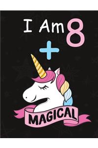 I am 8 + Magical
