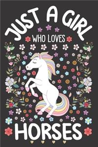 Just A Girl Who Loves Horses