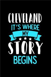Cleveland It's Where My Story Begins