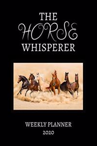 The Horse Whisperer Weekly Planner 2020