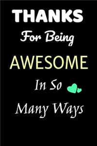 Thanks for being Awesome in so many ways