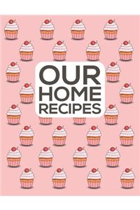 Our Home Recipes Journal