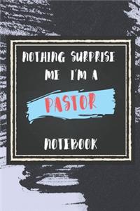 Nothing Surprise Me I'm A Pastor