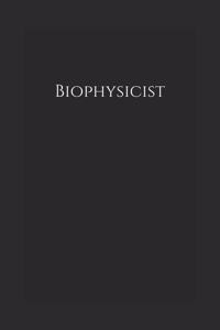 Biophysicist