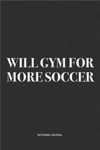 Will Gym For More Soccer