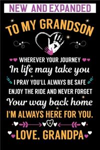 To my Grandson I'm Always Here For You. Love Grandpa