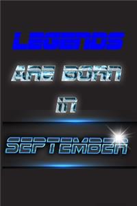 Legends Are Born In September