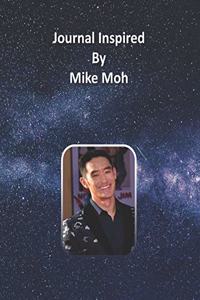 Journal Inspired by Mike Moh