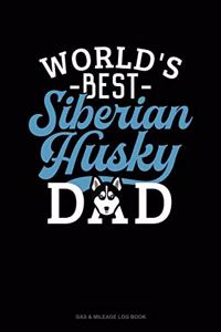 World's Best Siberian Husky Dad