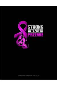 Strong As A Preemie