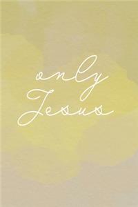 Only JESUS
