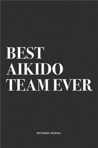 Best Aikido Team Ever