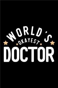 World's Okayest Doctor