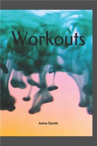 Workouts