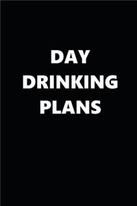 2020 Weekly Planner Funny Day Drinking Plans 134 Pages