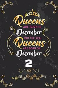 Queens Are Born In December But The Real Queens Are Born On December 2