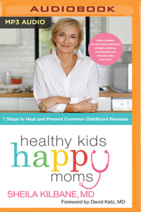 Healthy Kids, Happy Moms