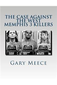 Case Against the West Memphis 3 Killers