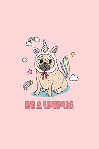 Be a unipug