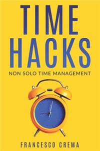 Time Hacks