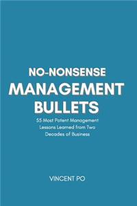 No-Nonsense Management Bullets