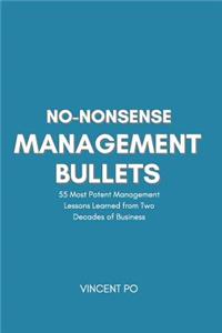 No-Nonsense Management Bullets