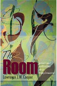 Room: Transformation Poems and Reflections