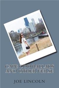 Cape Cod Ballads and Other Verse