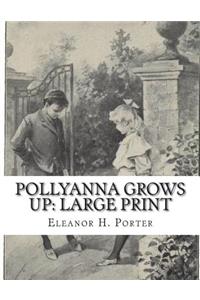 Pollyanna Grows Up