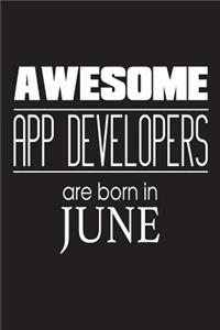 Awesome App Developers Are Born In June