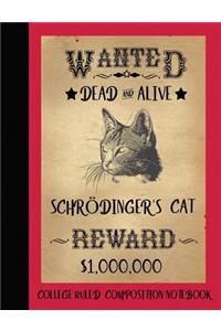 Schrodinger's Cat Composition Notebook College Ruled