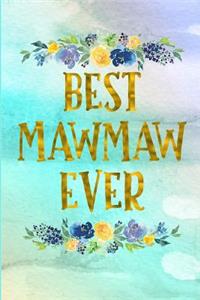 Best Mawmaw Ever