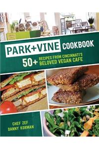 Park + Vine Cookbook