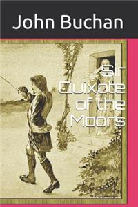 Sir Quixote of the Moors