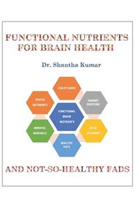 Functional Nutrients For Brain Health