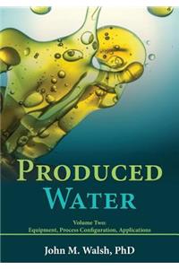 Produced Water Volume 2