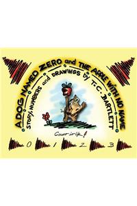 A Dog Named Zero and The Apple With No Name
