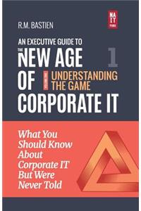 Understanding the Corporate It Strategy Game