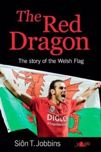 The Red Dragon - The Story of the Welsh Flag  (Counterpacks)