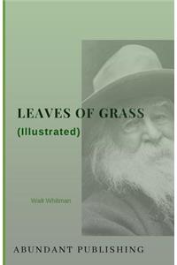 Leaves of Grass (Illustrated)