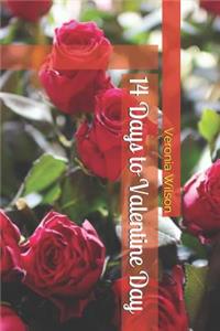 14 Days to Valentine Day