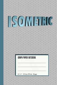 Isometric Graph Paper Notebook