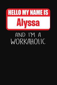 Hello My Name Is Alyssa