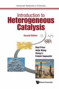 Introduction to Heterogeneous Catalysis (Second Edition)