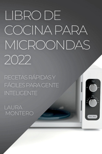 Libro de Cocina Para Microondas 2022