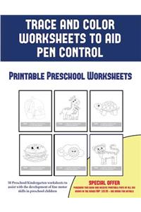 Printable Preschool Worksheets (Trace and Color Worksheets to Develop Pen Control)